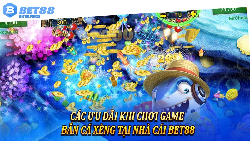 Các ưu đãi khi chơi game bắn cá xèng tại nhà cái Bet88