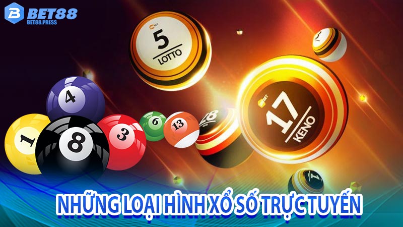 Những loại hình xổ số trực tuyến được nhà cái bet88 liên kết